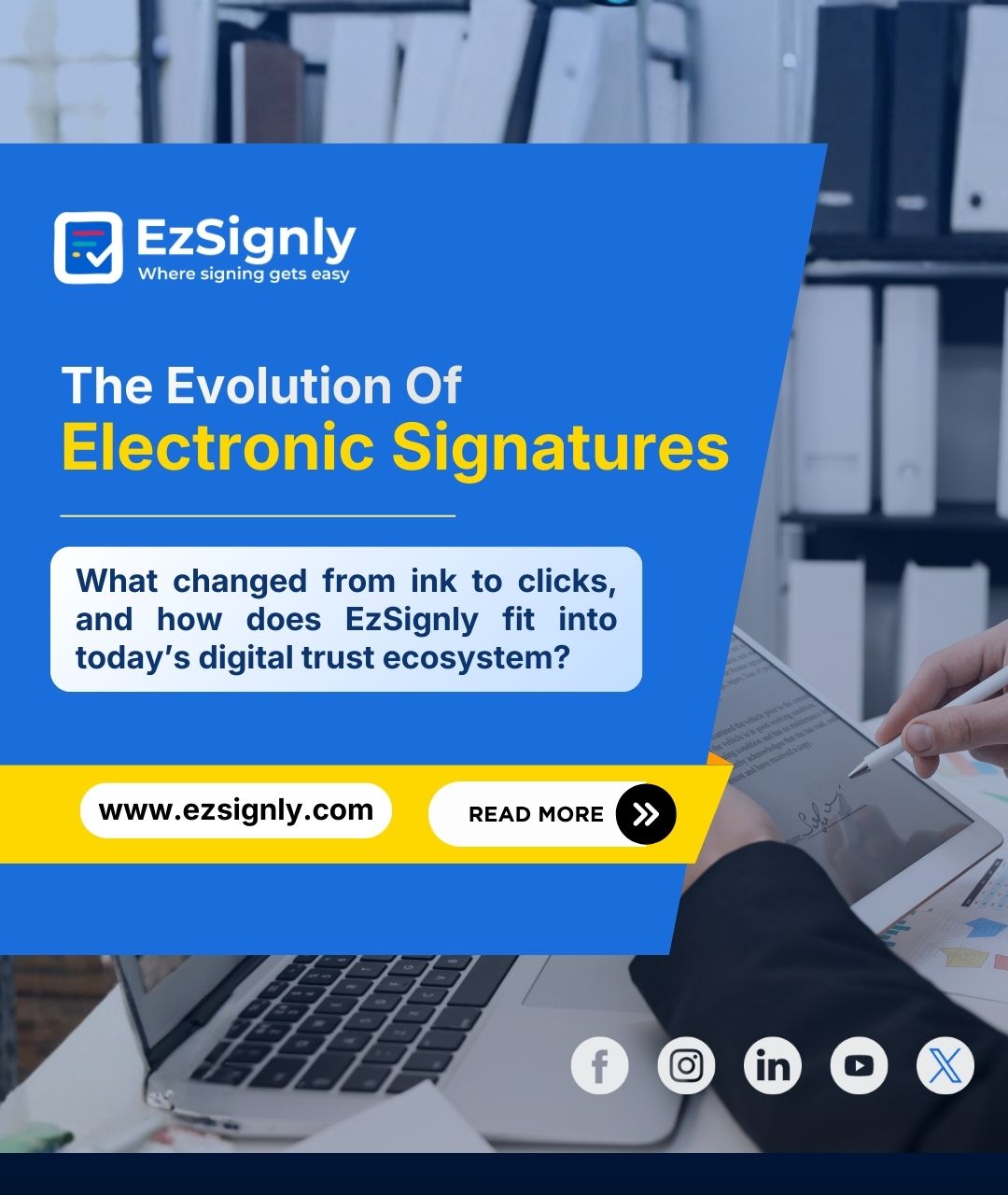 The Evolution of Electronic Signatures and the Shift from Paper to Digital Trust