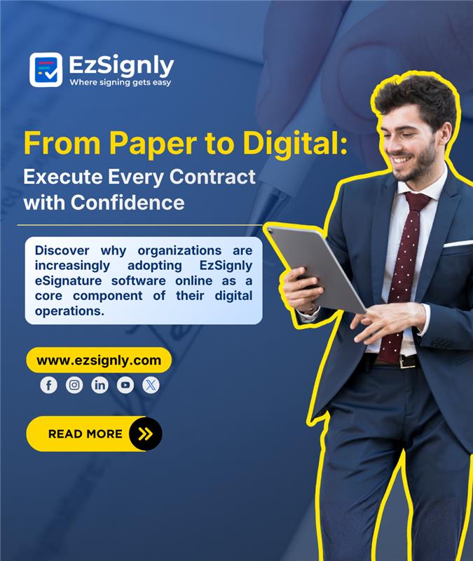 From Paper to Digital: Why Businesses Choose EzSignly eSignatures