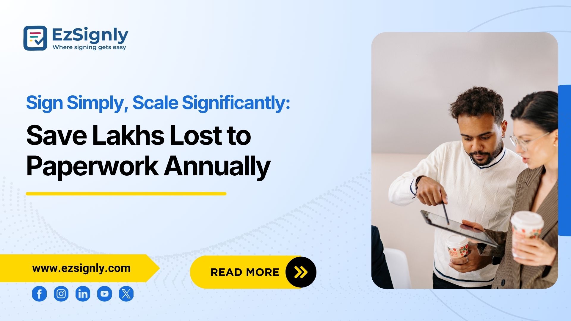 Save Lakhs Annually: The Power of eSignature Software for Businesses