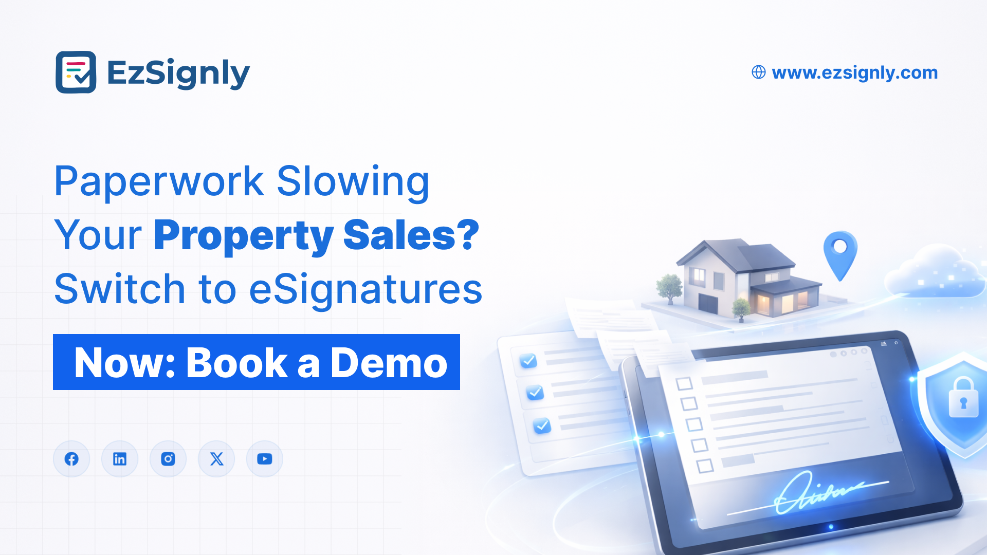 Paperwork Slowing Your Property Sales? Switch to e-signatures. Now: Book a Demo