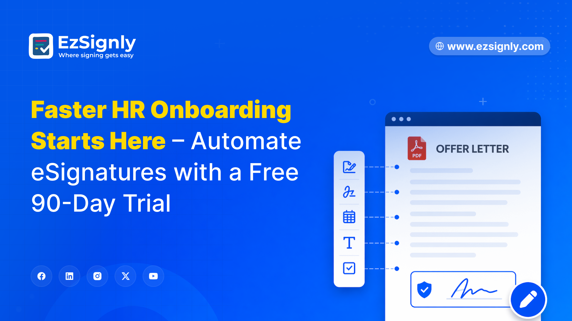 Faster HR Onboarding Starts Here – Automate eSignatures with a Free 90-Day Trial