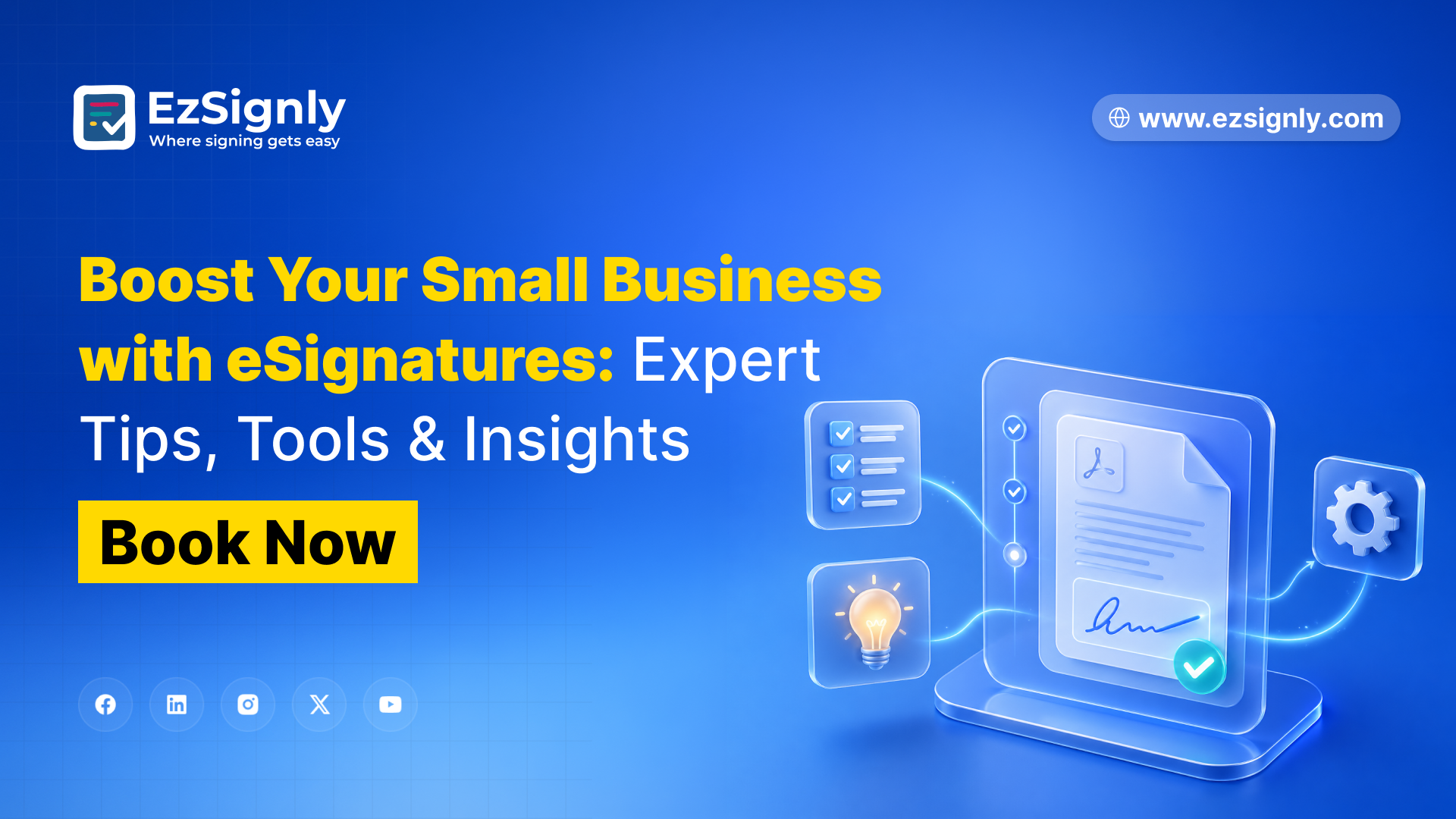 Boost Your Small Business with eSignatures: Expert Tips, Tools & Insights - Book Now
