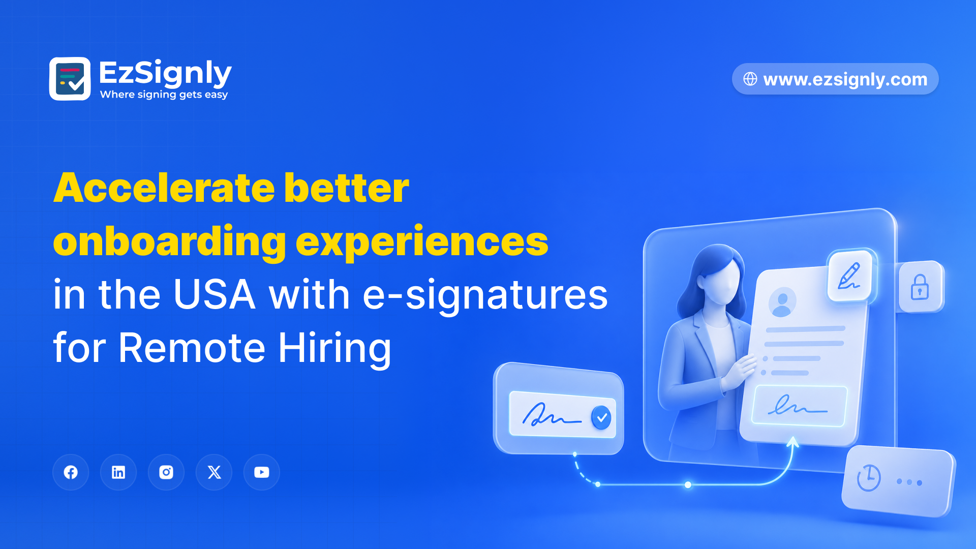 Accelerate better onboarding experiences in the USA with e-signatures for remote hiring