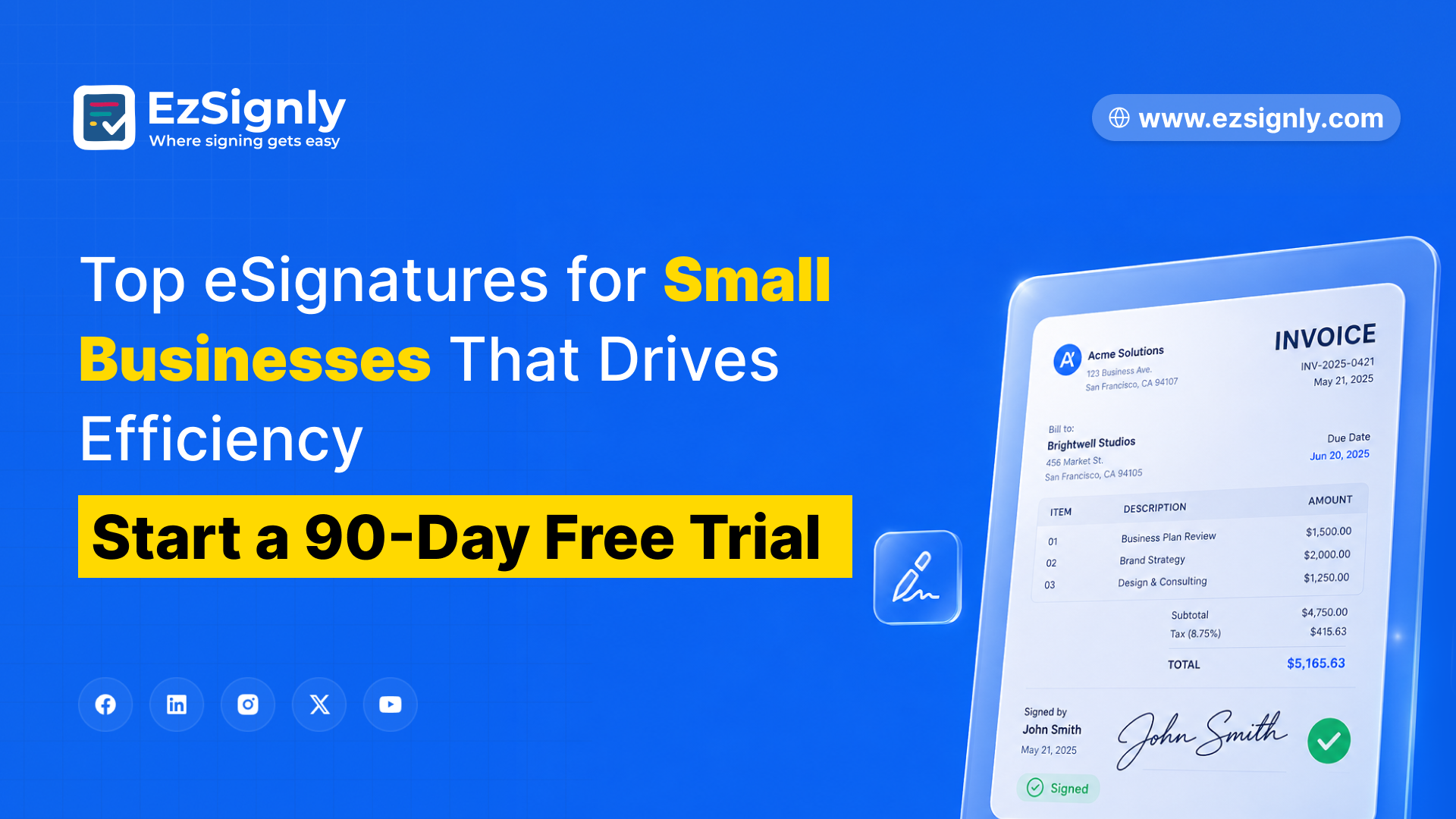 Top eSignatures for Small Businesses That Drives Efficiency—Start a 90-Day Free Trial