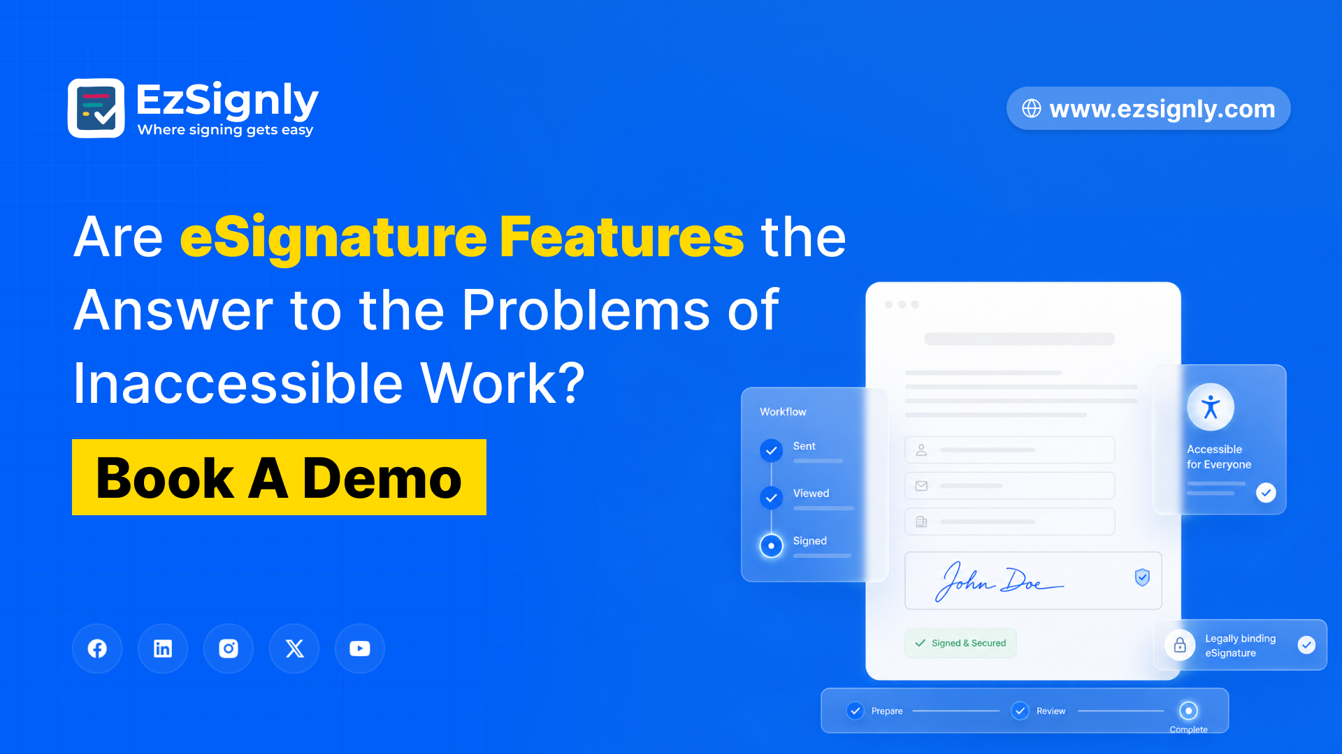 Are eSignature Features the Answer to the Problems of Inaccessible Work? Book a Demo Today