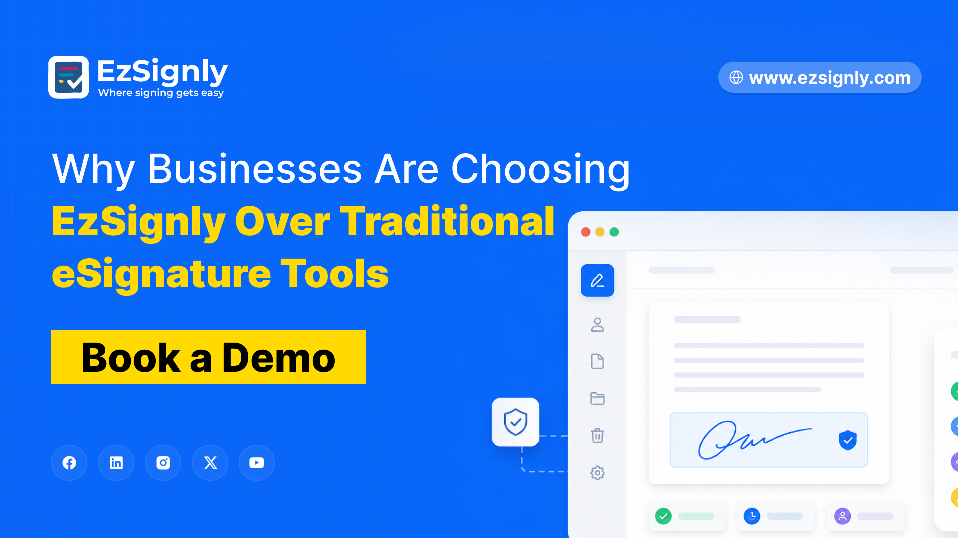Why Businesses Are Choosing EzSignly Over Traditional eSignature Tools: Book a Demo