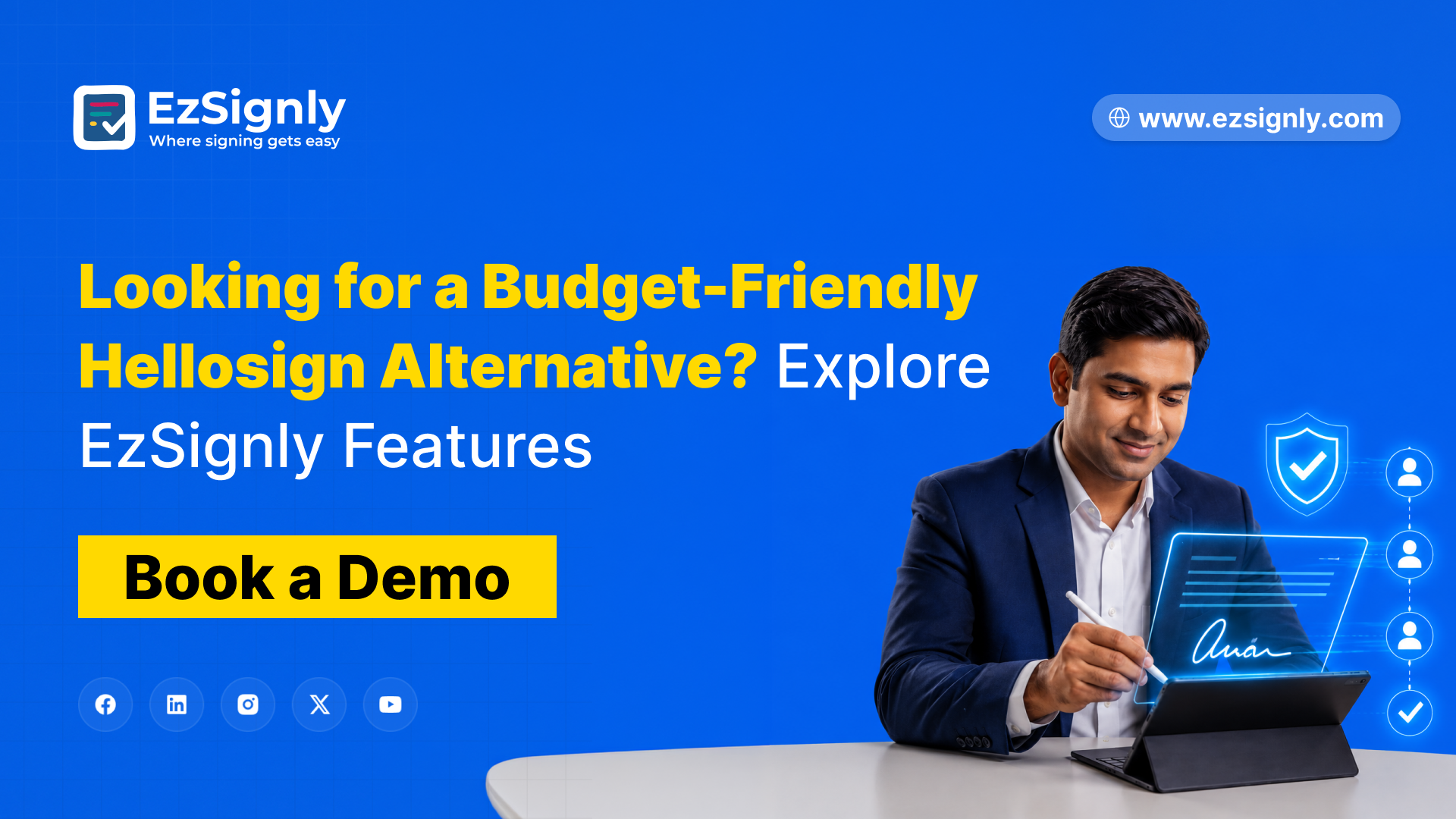 Looking for a Budget-Friendly Hellosign Alternative? Explore EzSignly Features – Book a Demo