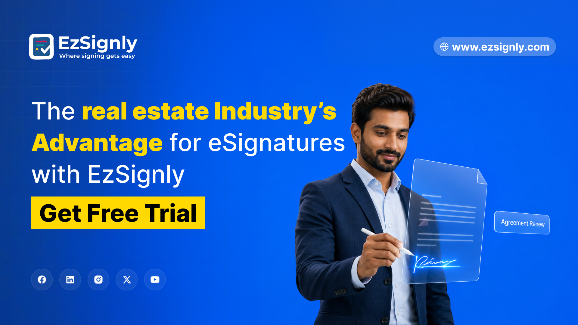 The real estate Industry’s Advantage for eSignatures with EzSignly: Try 90 days free Free Trial