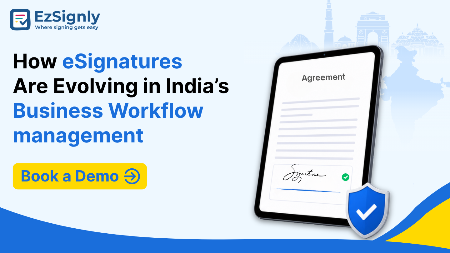How eSignatures Are Evolving in India’s Business Workflow management: Book a Demo