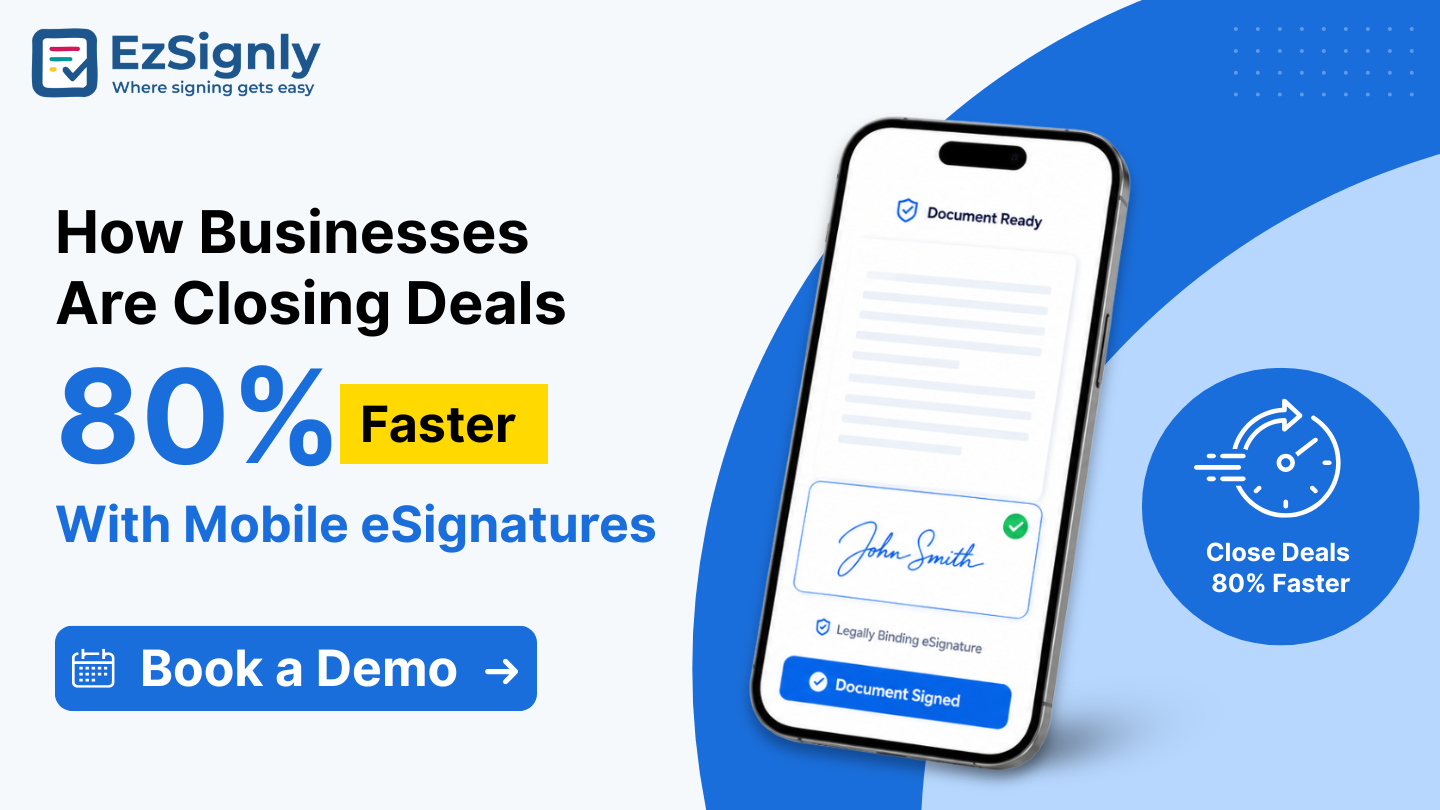 How Businesses Are Closing Deals 80% Faster With Mobile eSignatures: Book Your Demo
