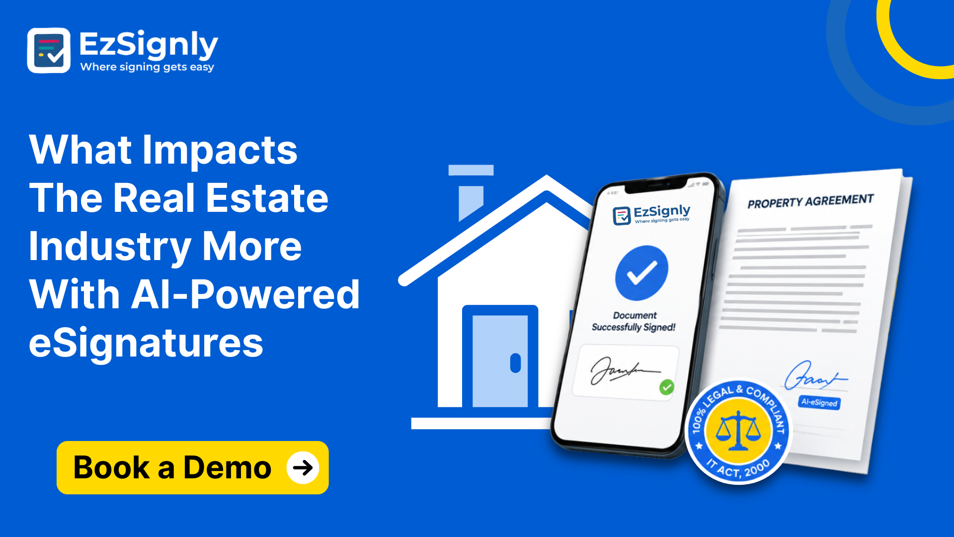 What Impacts The Real Estate Industry More With AI-Powered eSignatures: Book a Demo