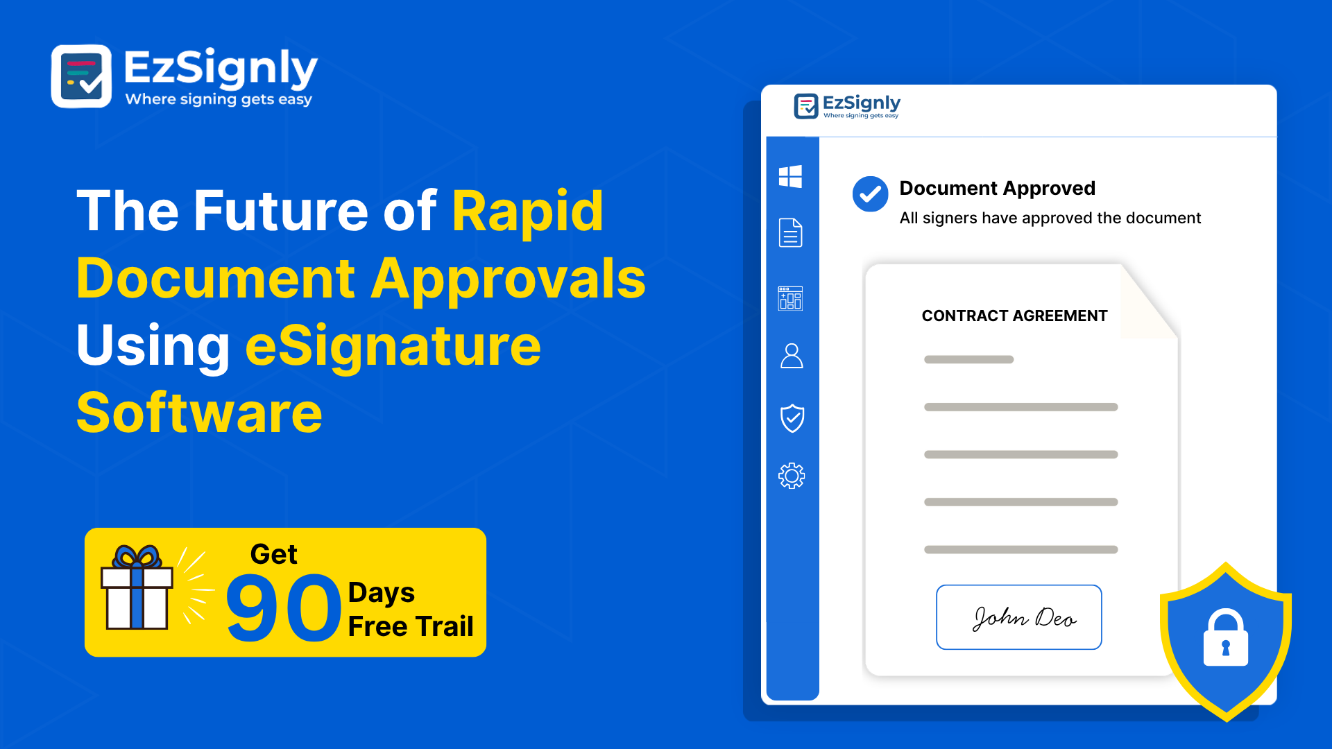 The Future of Rapid Document Approvals Using eSignature Software: Get 90 days Free Trail