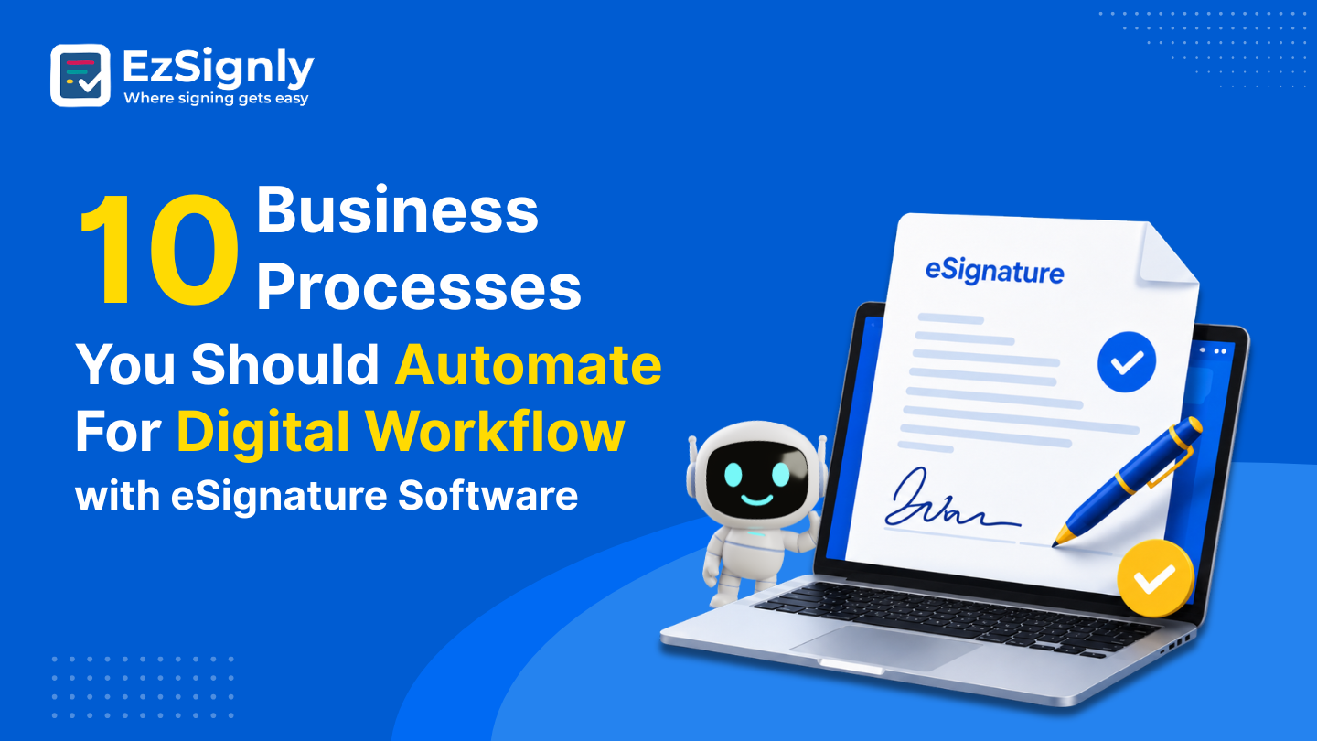 10 Business Processes You Should Automate For Digital Workflow with eSignature Software