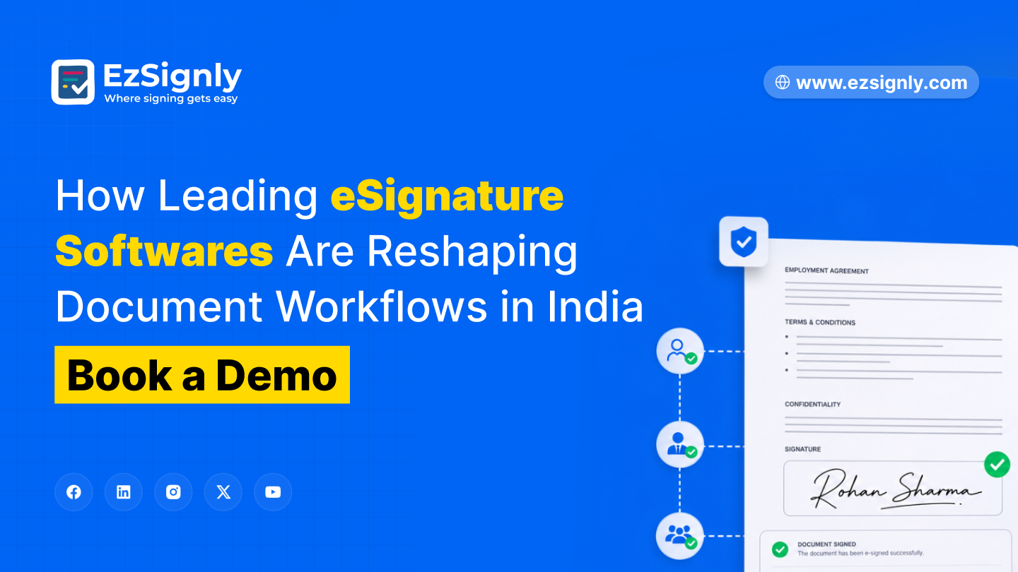 How Leading eSignature Softwares Are Reshaping Document Workflows in India: Book a Demo