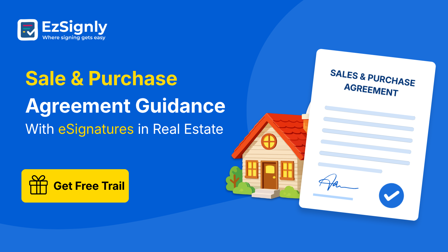 Sale & Purchase Agreement Guidance With eSignatures in Real Estate: Get Free Trail