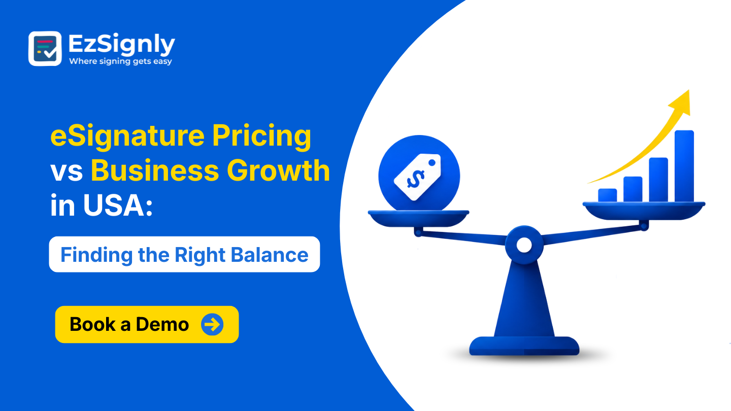 eSignature Pricing vs Business Growth in USA: Finding the Right Balance: Book a Demo