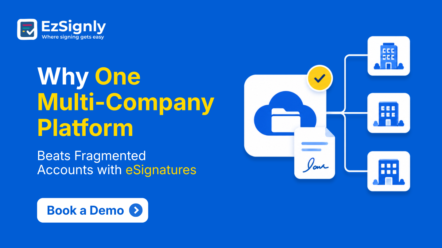 Why One Multi-Company Platform Beats Fragmented Accounts with eSignatures: Book a Demo